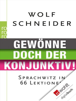 cover image of Gewönne doch der Konjunktiv!